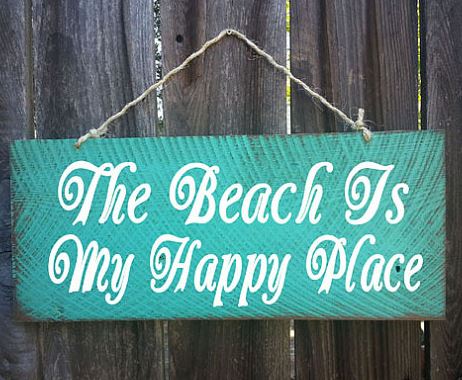 the beach is my happy place sign